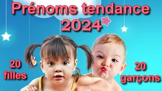 Les prénoms tendance 2024 20 prénoms filles et 20 prénoms garçons lequel préférezvous [upl. by Halona]