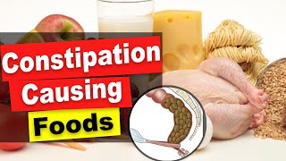 End Constipation Now By Avoiding These Foods 15 Foods That Cause Constipation [upl. by Aile]