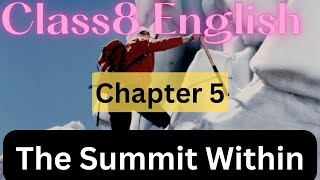 The summit within chapter 5 part 11 class 8th [upl. by Okiman]