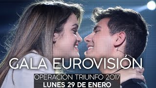 OT GALA EUROVISIÓN ENTERA  RecordandOT  OT 2017 [upl. by Ahtelrac156]