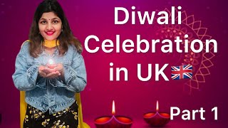 🥰Diwali Celebration with family in UK🇬🇧 ll Part 1 ll Diwali vlog [upl. by Ahsinac]