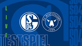 TESTSPIEL RELIVE  FC Schalke 04  FC Midtjylland [upl. by Tennos]