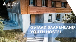 Discover the summer oasis Gstaad Saanenland Youth Hostel  Swiss Youth Hostels [upl. by Suter]