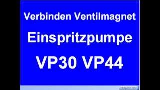 Verbinden Ventilmagnet Steuergerät VP30 VP44 Einspritz pumpe Ford Transit BMW Opel Audi Saab 93 [upl. by Ardnod]