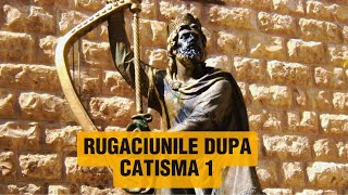 Rugaciunile dupa CATISMA 1 [upl. by Ashlee]