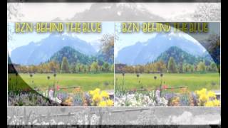 BZN Behind the BLUE [upl. by Ellinnet]