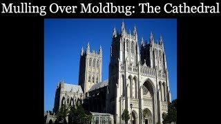 Mulling Over Moldbug The Cathedral [upl. by Canute]