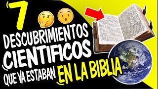 7 DESCUBRIMIENTOS CIENTÍFICOS QUE YA ESTABAN EN LA BIBLIA [upl. by Yuu]