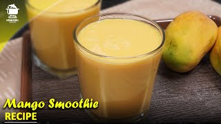 Mango Smoothie with Simple Ingredients  Healthy Smoothies  One Minute Mango Smoothie with Milk [upl. by Otrevlig]