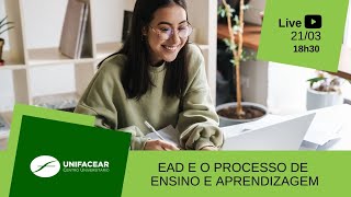 EAD E O PROCESSO DE ENSINO E APRENDIZAGEM [upl. by Chelsae]