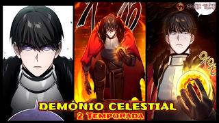 🔥Ascensão Do Demônio Celestial  O Herdeiro Do Demônio Do Fogo🔥 2 temporada [upl. by Ymmat607]