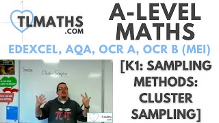 ALevel Maths K110 Sampling Methods Cluster Sampling [upl. by Niarda]