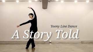 A Story Told Line Danceyoonylinedance [upl. by Anytsirhc]