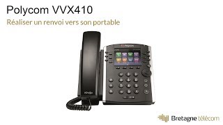 Renvoi dappels vers son portable avec le Polycom VVX410 [upl. by Anneirb278]