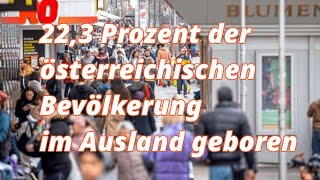 223 Prozent der österreichischen Bevölkerung im Ausland geboren [upl. by Ecinrahs]