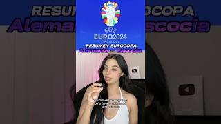 Resumen Alemania vs Escocia Euro 2024 ✨ eurocopa futbol alemania escocia shorts [upl. by Lauren]