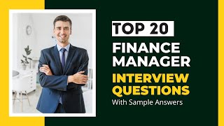 Finance Manager Interview Questions with Sample Answers for 2024 [upl. by Aerdied945]