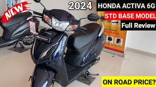 New Honda Activa 2024 STD Base Model Review✅ New Update New Features [upl. by Groveman]