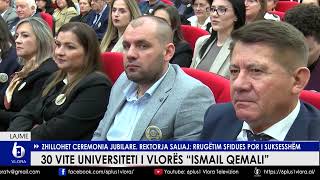 30 vite UV quotIsmail Qemaliquot  Zhvillohet ceremonia jubilareSaliaj Rrugëtim sfidues por i suksesshëm [upl. by Eiramoj988]