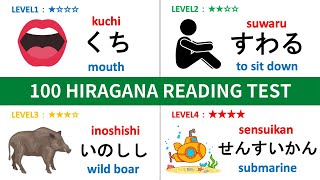 【HIRAGANA】100 HIRAGANA READING CHALLENGE TEST04  LEVEL1〜LEVEL4｜Japanese Hiragana Quiz [upl. by Mauchi241]