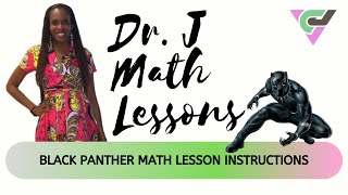 BLACK PANTHER Math Lesson Instructions [upl. by Mourant]