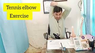 Tennis elbow Exercise  Chiropractor Treatment 7678369727 DrRavi kumar [upl. by Crescantia233]