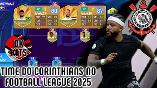 INCRÍVEL SAIU AS FACES E NOMES DOS JOGADORES DO CORINTHIANS 100 ATUALIZADO FOOTBALL LEAGUE 2025 [upl. by Fiester]