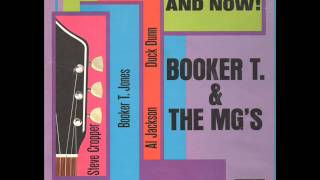 And Now Booker T amp The M G s [upl. by Sherburn855]