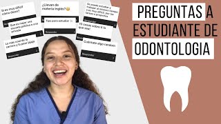 Estudiante de odontología contesta preguntas frecuentes sobre la carrera  Odontología Con Cri [upl. by Mahda]