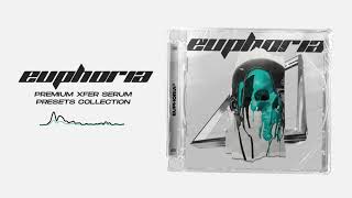 EUPHORIA  XFER SERUM SOUNDBANK [upl. by Erv889]