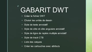 Autocad  créer un Gabarit DWT de A a Z [upl. by Suaeddaht531]