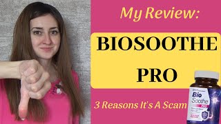 My BioSoothe Pro Review 2021  3 Reasons Its A Scam [upl. by Nemlaz797]