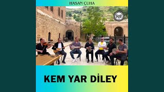 Kem Yar Diley [upl. by Ireg]