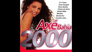 Axé Bahia 2000 [upl. by Papke]