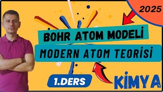 Bohr Atom Modeli  Modern Atom Teorisi  11 Sınıf Kimya  1Ders [upl. by Enellij]