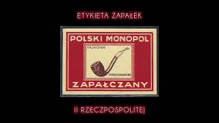 Etykieta zapałek PMZ 19251939 FAJKOWE [upl. by Akel]