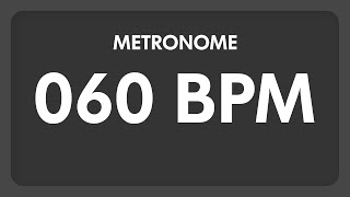 60 BPM  Metronome [upl. by Danielson833]