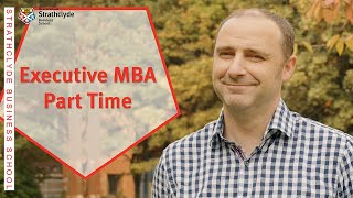 Strathclyde MBA Part Time Ian Mathers [upl. by Eenor351]