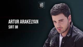 Artur Arakelyan  Sirt Im Hakobyan remix [upl. by Ydoc]