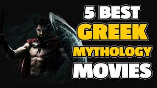 5 BEST Greek Mythology Movies  Cinema4U [upl. by Wilsey]