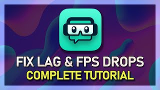 Streamlabs OBS  How To Fix Lag amp FPS Drops [upl. by Rebeca357]