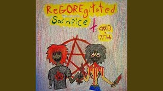 REGOREGITATED SACRIFICE feat 717na [upl. by Henarat]