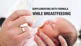 Supplementing with Formula while Breastfeeding [upl. by Yeldud]