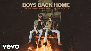 Dylan Marlowe Dylan Scott  Boys Back Home Official Audio [upl. by Ahsil]