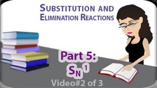 SN1 Reaction Mechanism vid 2 of 3 Examples of Unimolecular Substitution by Leah4sci [upl. by Sucramel]