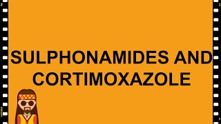 Pharmacology Sulfonamides and Cortimoxazole MADE EASY [upl. by Jaime]