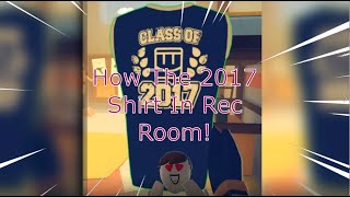 How To Get The 2017 Shirt In Rec Room 2021 [upl. by Devi]