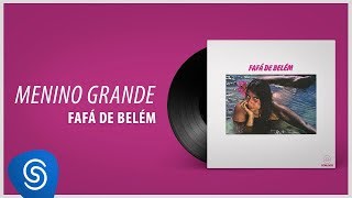 Fafá de Belém  Menino Grande Álbum quotFafá de Belémquot Áudio Oficial [upl. by Demetrius212]