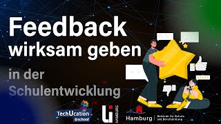 Agile Schulentwicklung  Feedback wirksam geben I TechUcationschool [upl. by Ainar]