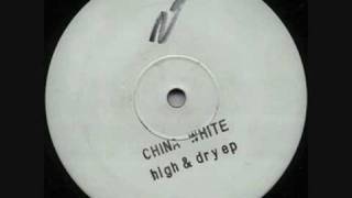 China White  High amp Dry Remix [upl. by Muriah]